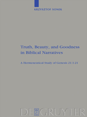 cover image of Truth, Beauty, and Goodness in Biblical Narratives